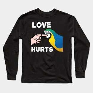 Love Hurts Blue and Gold Macaw Parrot biting Long Sleeve T-Shirt